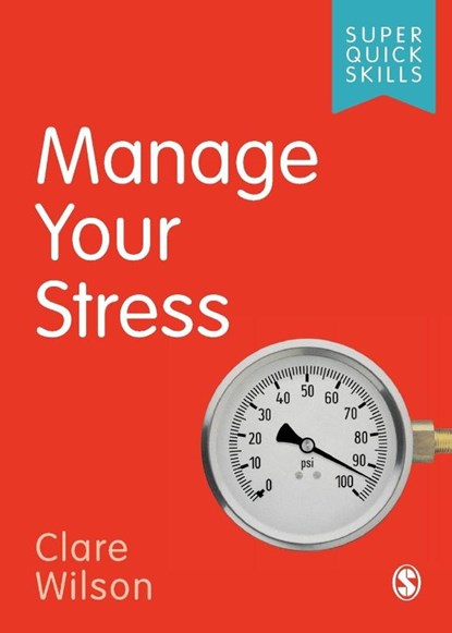 Manage Your Stress, Clare Wilson - Paperback - 9781529707038