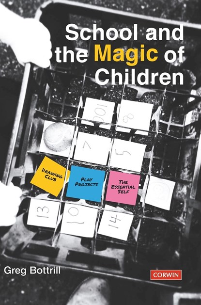 School and the Magic of Children, Bottrill - Gebonden - 9781529709858