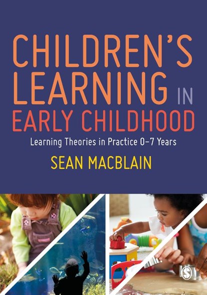 Children s Learning in Early Childhood, MacBlain - Gebonden - 9781529716269