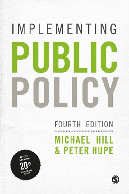 Implementing Public Policy, HILL,  Michael ; Hupe, Peter - Paperback - 9781529724875