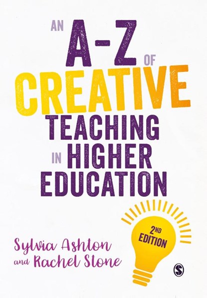 An A-Z of Creative Teaching in Higher Education, Sylvia Ashton ; Rachel Stone - Gebonden - 9781529727401
