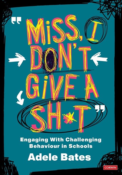 "Miss, I don’t give a sh*t", Adele Bates - Paperback - 9781529731569
