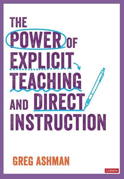 The Power of Explicit Teaching and Direct Instruction, ASHMAN,  Greg - Paperback - 9781529731606