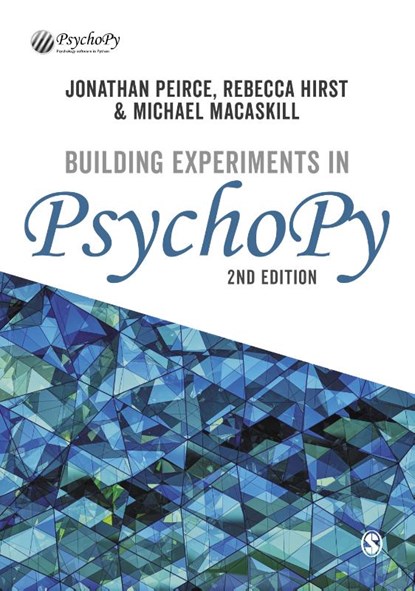 Building Experiments in PsychoPy, Jonathan Peirce ; Rebecca Hirst ; Michael MacAskill - Gebonden - 9781529741667