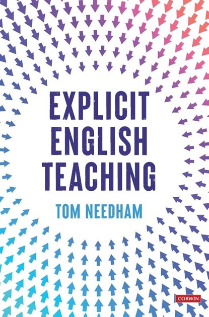 Explicit English Teaching, Tom Needham - Gebonden - 9781529741674