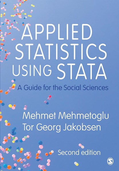 Applied Statistics Using Stata, Mehmet Mehmetoglu ; Tor Georg Jakobsen - Paperback - 9781529742565