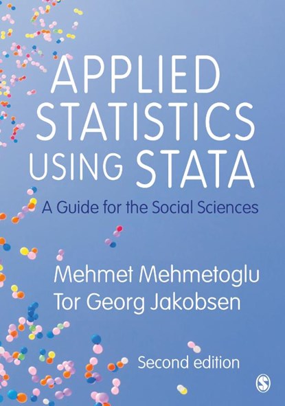 Applied Statistics Using Stata, Mehmet Mehmetoglu ; Tor Georg Jakobsen - Gebonden - 9781529742572