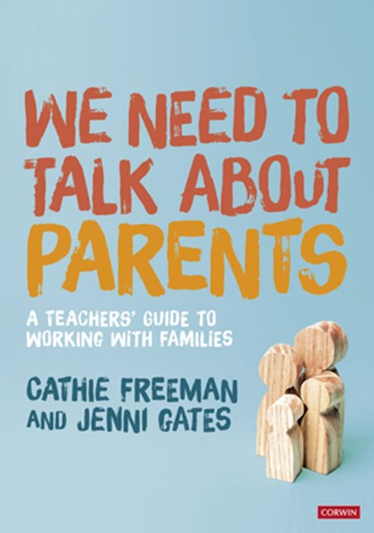 We Need to Talk about Parents, Cathie Freeman ; Jenni Gates - Paperback - 9781529751666