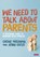 We Need to Talk about Parents, Freeman - Gebonden - 9781529751673