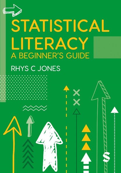 Statistical Literacy, JONES,  Rhys Christopher - Paperback - 9781529754797