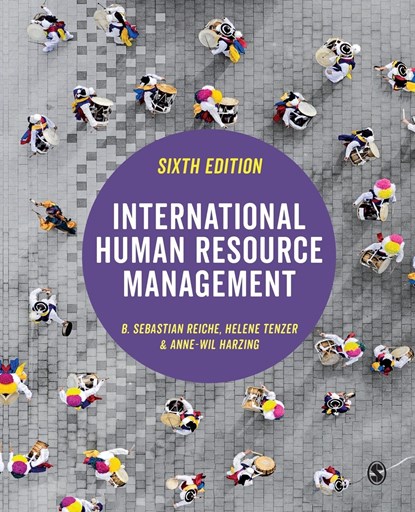 International Human Resource Management, B. Sebastian Reiche ; Helene Tenzer ; Anne-Wil Harzing - Paperback - 9781529763751