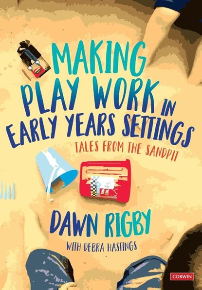 Making Play Work in Early Years Settings, Rigby - Paperback - 9781529767520