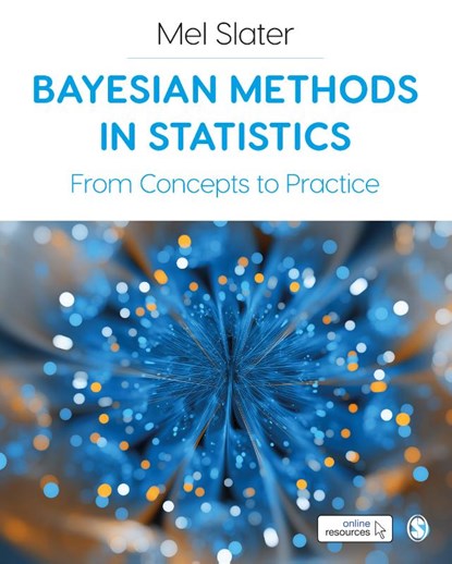 Bayesian Methods in Statistics, Mel Slater - Gebonden - 9781529768619