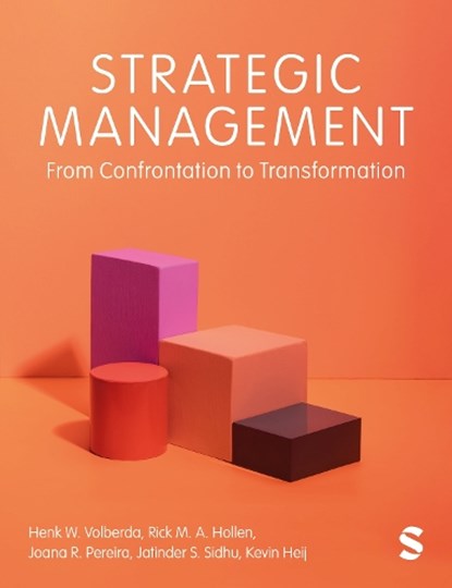 Strategic Management, VOLBERDA,  Henk W. ; Hollen, Rick M. A. ; Pereira, Joana R. ; Sidhu, Jatinder S. - Gebonden - 9781529770582