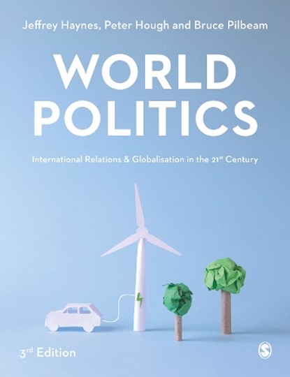 World Politics, Jeffrey Haynes ; Peter Hough ; Bruce Pilbeam - Gebonden - 9781529774597