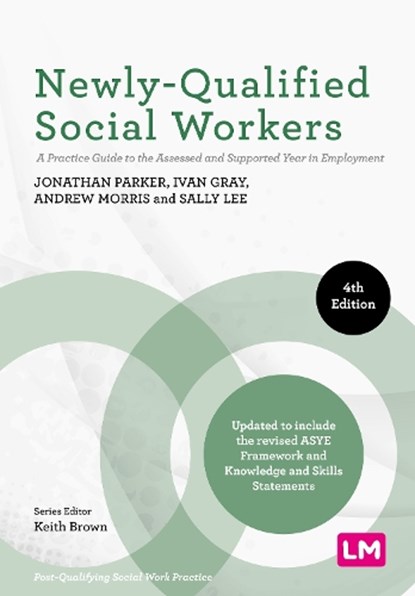 Newly-Qualified Social Workers, Jonathan Parker ; Ivan Lincoln Gray ; Andrew Morris - Paperback - 9781529776737