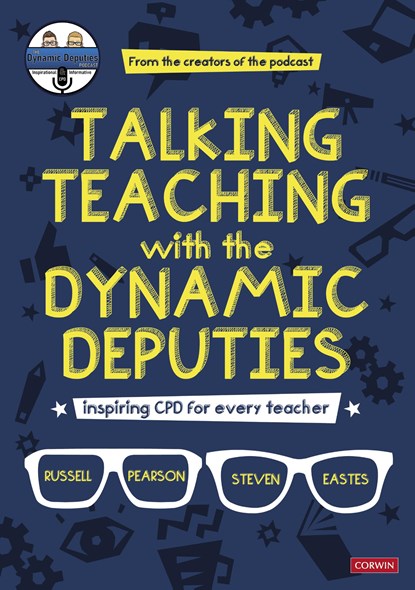Talking Teaching with the Dynamic Deputies, Pearson - Gebonden - 9781529777215