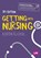 Getting into Nursing, Elcock - Paperback - 9781529779233