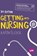 Getting into Nursing, Elcock - Gebonden - 9781529779240