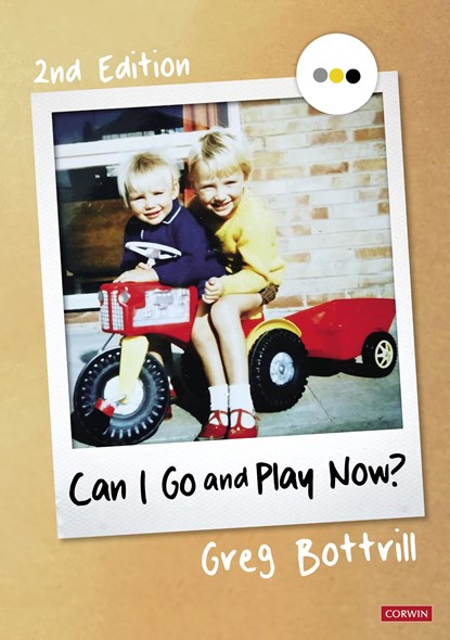 Can I Go and Play Now?, Bottrill - Paperback - 9781529781045