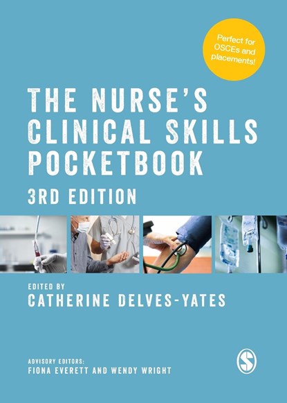 The Nurse's Clinical Skills Pocketbook, Catherine Delves-Yates ; Fiona Everett ; Wendy Wright - Paperback - 9781529798739