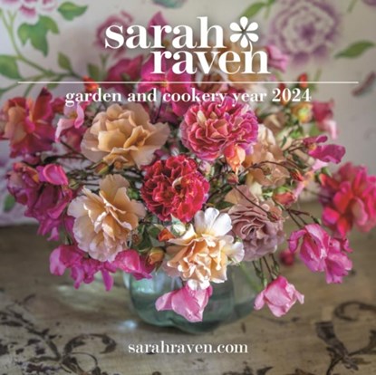 Sarah Raven Square Wall Calendar 2024, niet bekend - Paperback - 9781529836158