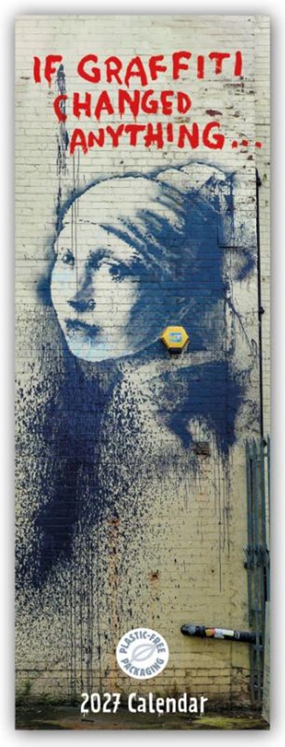 If Graffiti Changed Anything (PFP) Slim, Carousel Calendar - Paperback - 9781529858563
