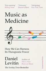 Music as Medicine - Daniel Levitin - 9781529900101