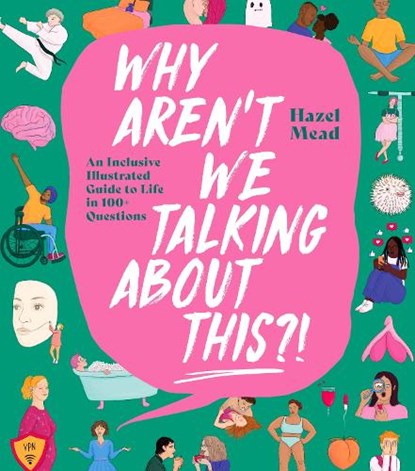WHY AREN'T WE TALKING ABOUT THIS?!, Hazel Mead - Gebonden - 9781529902617