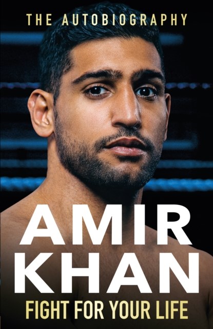 Fight For Your Life, Amir Khan - Paperback - 9781529907698