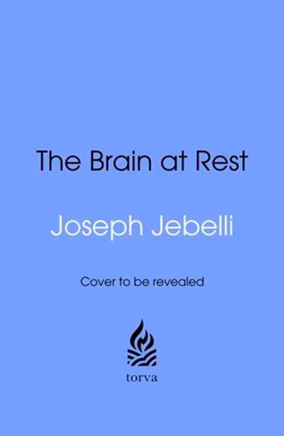 The Brain at Rest, Joseph Jebelli - Ebook - 9781529909821