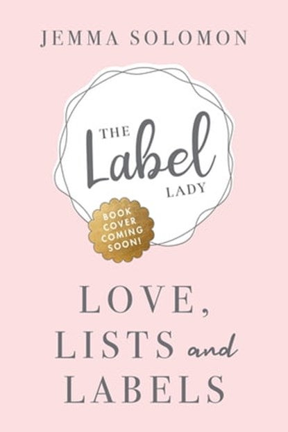 Love, Lists and Labels, Jemma Solomon - Ebook - 9781529910926