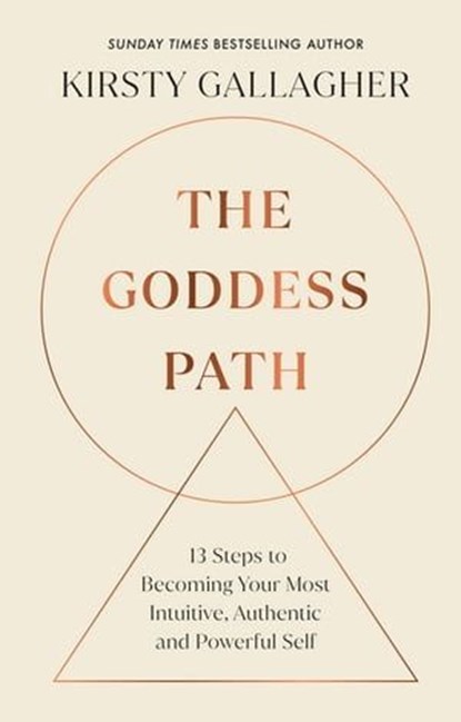 The Goddess Path, Kirsty Gallagher - Ebook - 9781529914221