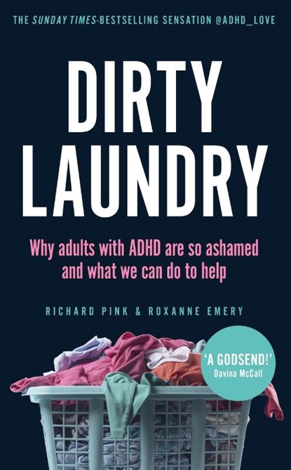 Dirty Laundry, Richard Pink ; Roxanne Emery - Paperback - 9781529915402