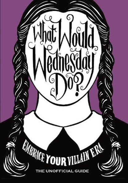 What Would Wednesday Do?, Pop Press - Gebonden - 9781529915471