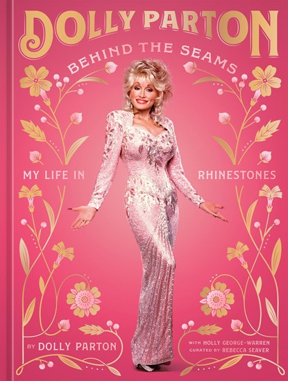 Behind the Seams, Dolly Parton - Gebonden - 9781529915587