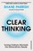 Clear Thinking, Shane Parrish - Gebonden - 9781529915945