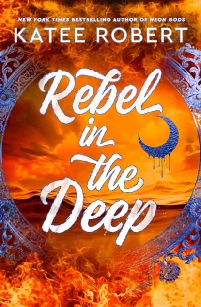 Rebel in the Deep, Katee Robert - Gebonden - 9781529917215