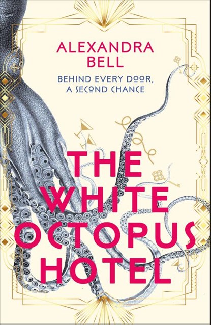 The White Octopus Hotel, Alexandra Bell - Gebonden - 9781529917482