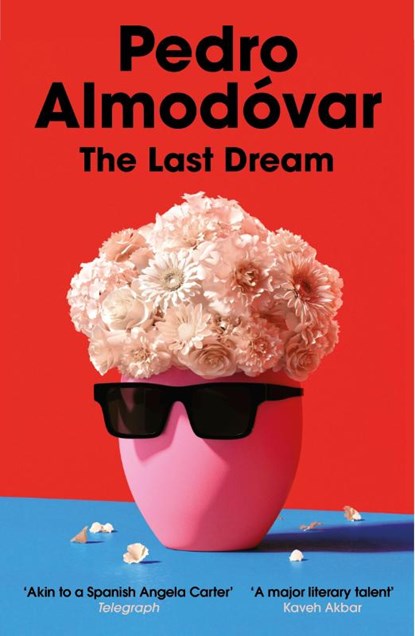 The Last Dream, Pedro Almodovar - Paperback - 9781529918632
