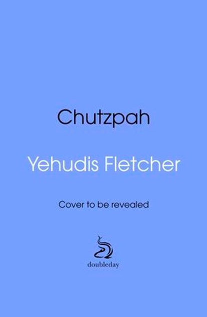 Chutzpah, Yehudis Fletcher - Ebook - 9781529919691