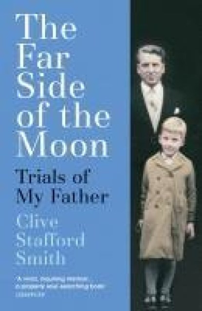 The Far Side of the Moon, Clive Stafford Smith - Paperback - 9781529920512