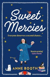 Sweet Mercies - Anne Booth - 9781529920628