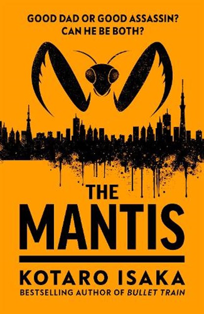 The Mantis, Kotaro Isaka - Paperback - 9781529920666