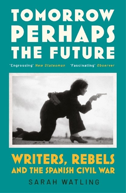 Tomorrow Perhaps the Future, Sarah Watling - Paperback - 9781529920772