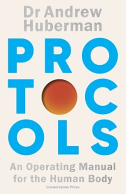 Protocols, Andrew Huberman - Paperback - 9781529921298
