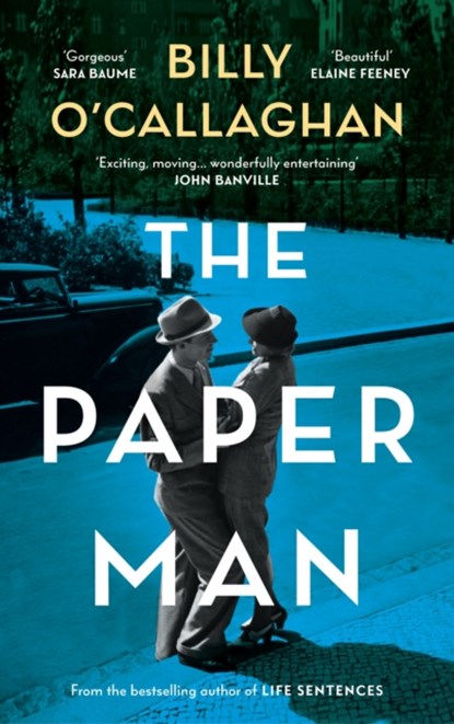 The Paper Man, Billy O'Callaghan - Paperback - 9781529921717