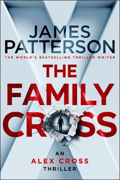 The Family Cross, James Patterson - Paperback - 9781529922202