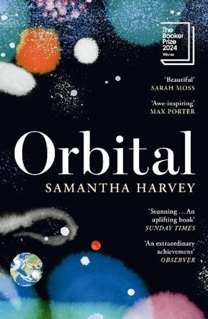 Orbital, Samantha Harvey - Paperback - 9781529922936