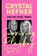Only Say Good Things, Crystal Hefner - Gebonden - 9781529923681